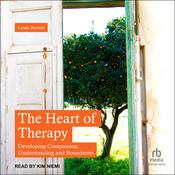The Heart of Therapy by  Laura Barnett audiobook