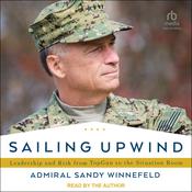 Sailing Upwind by  Admiral Sandy Winnefeld audiobook