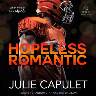 Hopeless Romantic by Julie Capulet audiobook
