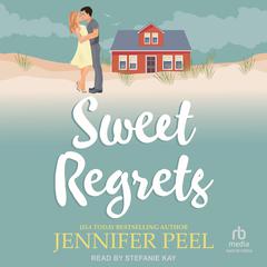 Sweet Regrets by Jennifer Peel audiobook
