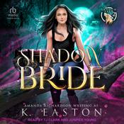 Shadow Bride by  Amanda Richardson audiobook