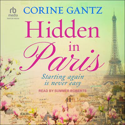 Hidden in Paris by Corine Gantz audiobook