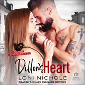 Dillon's Heart by  Loni Nichole audiobook