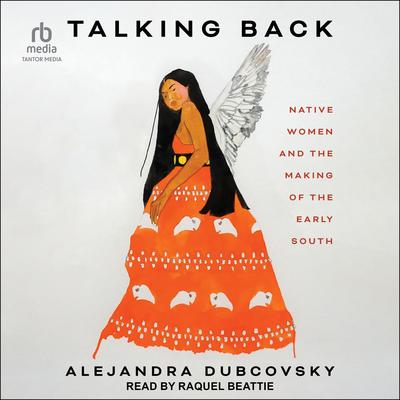 Talking Back by Alejandra Dubcovsky audiobook