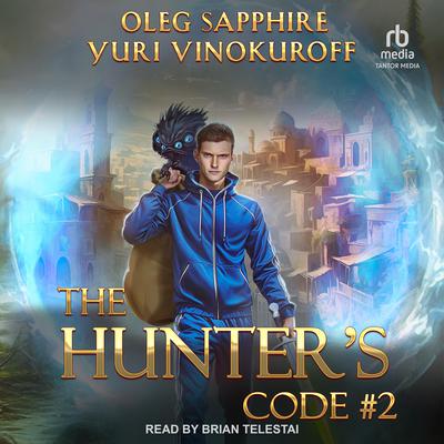 The Hunter's Code by Oleg Sapphire audiobook