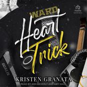 Heart Trick by  Kristen Granata audiobook