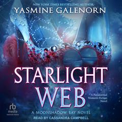 Starlight Web by Yasmine Galenorn audiobook