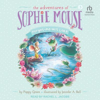 Forget-Me-Not Lake by Poppy Green audiobook