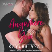 Anywhere with You by  Kaylee Ryan audiobook