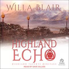 Highland Echo by Willa Blair audiobook