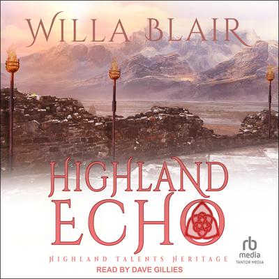Highland Echo by Willa Blair audiobook