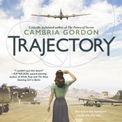 Trajectory by  Cambria Gordon audiobook