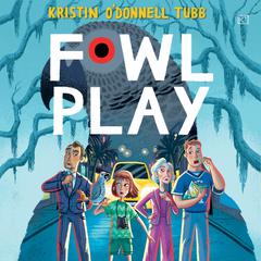 Fowl Play by Kristin O'Donnell Tubb audiobook