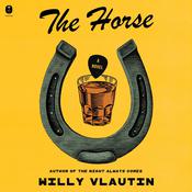 The Horse by  Willy Vlautin audiobook