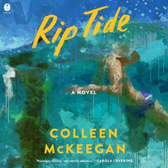 Rip Tide by Colleen McKeegan audiobook