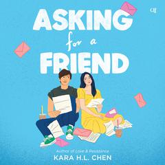 Asking for a Friend by Kara H.L. Chen audiobook