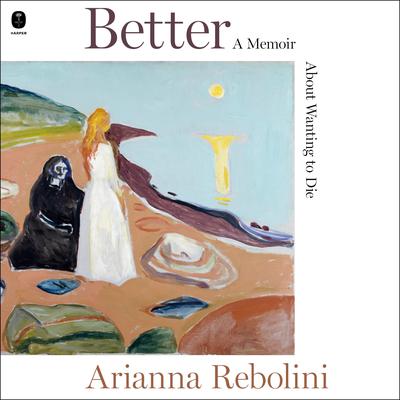 Better by Arianna Rebolini audiobook