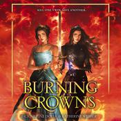 Burning Crowns by  Catherine Doyle audiobook