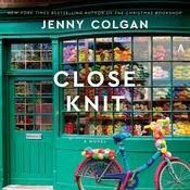 Close Knit by  Jenny Colgan audiobook