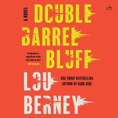Double Barrel Bluff by Lou Berney audiobook