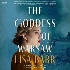 The Goddess of Warsaw by Lisa Barr audiobook