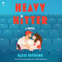 Heavy Hitter by Katie Cotugno audiobook