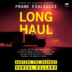 Long Haul by Frank Figliuzzi audiobook