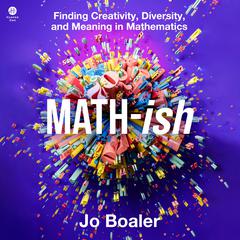 Math-ish by Jo Boaler audiobook