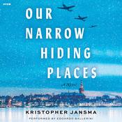 Our Narrow Hiding Places by  Kristopher Jansma audiobook