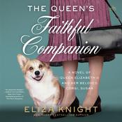 The Queen's Faithful Companion by  Eliza Knight audiobook