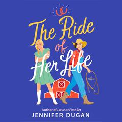 The Ride of Her Life by Jennifer Dugan audiobook