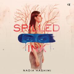 Spilled Ink by Nadia Hashimi audiobook