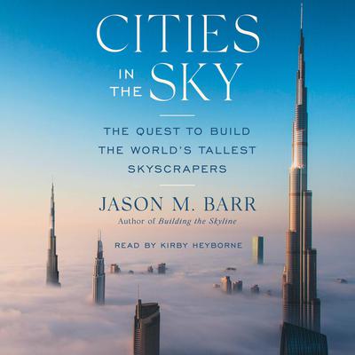 Cities in the Sky by Jason M. Barr audiobook