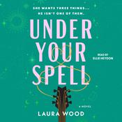 Under Your Spell by  Laura Wood audiobook