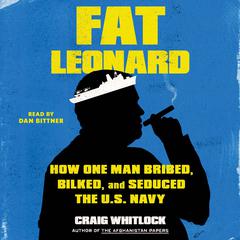 Fat Leonard by Craig Whitlock audiobook