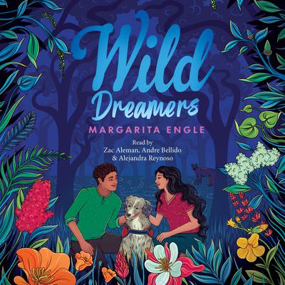 Wild Dreamers by Margarita Engle audiobook