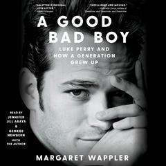 A Good Bad Boy by Margaret Wappler audiobook