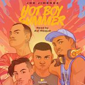Hot Boy Summer by  Joe Jiménez audiobook