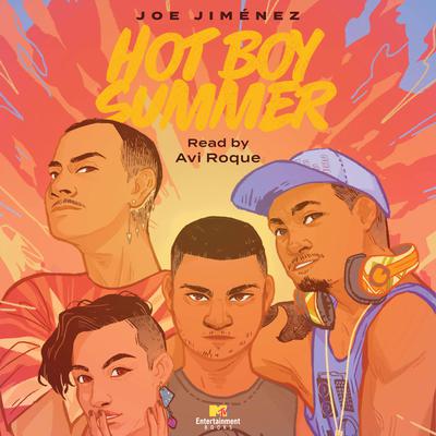Hot Boy Summer by Joe Jiménez audiobook