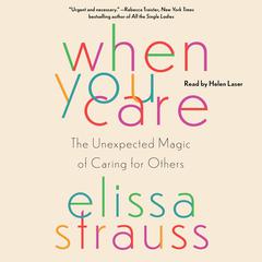 When You Care by Elissa Strauss audiobook