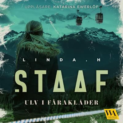 Ulv i fårakläder by Linda H. Staaf audiobook
