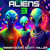Aliens and Nothing But Aliens 3 by  Allen K. Lang audiobook