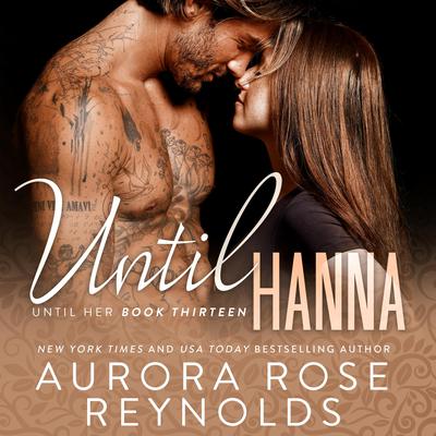 Until Hanna by Aurora Rose Reynolds audiobook