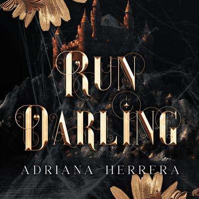 Run Darling by Adriana Herrera audiobook