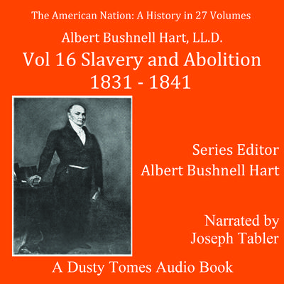 The American Nation: A History, Vol. 16 by Albert Bushnell Hart audiobook