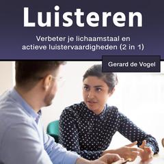 Luisteren by Gerard de Vogel audiobook