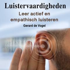 Luistervaardigheden by Gerard de Vogel audiobook
