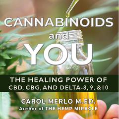 Cannabinoids and You by Carol Merlo audiobook