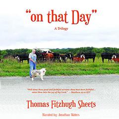 on that Day by Thomas Fitzhugh Sheets audiobook
