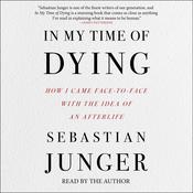 In My Time of Dying by  Sebastian Junger audiobook